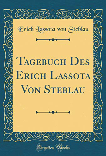 Image - An edition of the diary of Erich Lassota von Steblau.