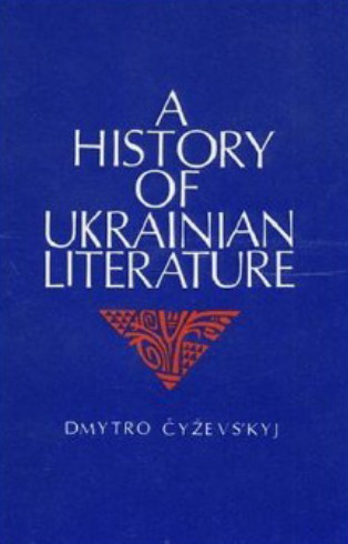 Image - Dmytro: Chyzhevsky: History of Ukrainian Literature.
