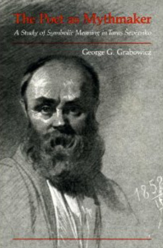 Image -- George Grabowicz: The Poet as Mythmaker.