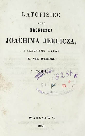 Image - Joachim Jerlicz: Latopisiec albo kroniczka roznych spraw i dziejow (1853) 