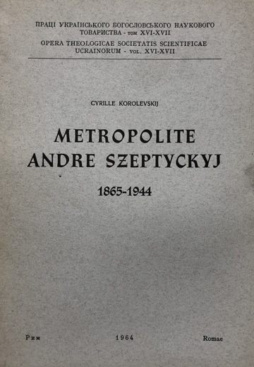 Image - A book by Cyrille Korolevskij about Metropolitan Andrei Sheptytsky.