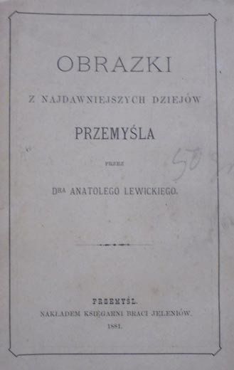 Image -- Anatol Lewicki: book about the history of Peremyshl.